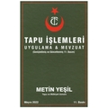 Tapu İşlemleri Uygulama ve Mevzuat - Metin Yeşil