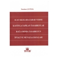  Alacaklılara Zarar Verme Kastıyla Yapılan Tasarruflar - Tunahan Çetinel