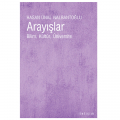  Arayışlar Bilim, Kültür, Üniversite - Hasan Ünal Nalbantoğlu