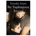  Bir Yaşdönümü Rüyası - Erendiz Atasü