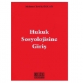 Hukuk Sosyolojisine Giriş - Mehmet Tevfik Özcan