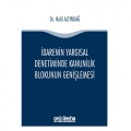  İdarenin Yargısal Denetiminde Kanunilik Blokunun Genişlemesi - Halil Altındağ