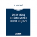 İdarenin Yargısal Denetiminde Kanunilik Blokunun Genişlemesi - Halil Altındağ