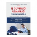 İş Güvenliği Uzmanlığı ve İşyeri Hekimliği Sınavlarına Hazırlık - Teoman Akpınar