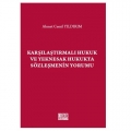  Karşılaştırmalı Hukuk ve Yeknesak Hukukta Sözleşmenin Yorumu - Ahmet Cemil Yıldırım