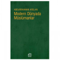  Modern Dünyada Müslümanlar - Abdurrahman Arslan