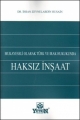 Mukayeseli Olarak Türk ve Irak Hukukunda Haksız İnşaat - İhsan Zeynelabdin Husain