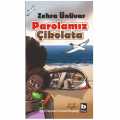  Parolamız Çikolata - Zehra Ünüvar