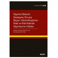  Sigorta Ettirenin Sözleşme Öncesi Beyan Yükümlülüğünün İhlali ve İhlal Halinde Sigortacının Hakları - Sevgican Aydın