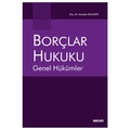 Borçlar Hukuku Genel Hükümler - Mustafa Ünlütepe