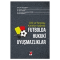 Futbolda Hukuki Uyuşmazlıklar - Murat Balcı