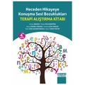  Heceden Hikayeye Konuşma Sesi Bozuklukları Terapi Alıştırma Kitabı - Serkan Bengisu