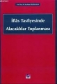 İflas Tasfiyesinde Alacaklılar Toplanması - Seyithan Deliduman