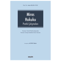  Miras Hukuku Pratik Çalışmaları - Melek Bilgin Yüce