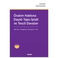 Önalım Hakkına Dayalı Tapu İptali ve Tescil Davaları - Canan Ruhi, Ahmet Cemal Ruhi