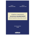  Türkiye Cumhuriyeti Anayasa Mahkemesi - Serdar Gülener, Cem Duran Uzun