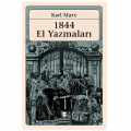  1844 El Yazmaları - Karl Marx