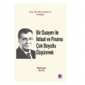  Bir Duayen ile İktisat ve Finansı Çok Boyutlu Düşünmek - Ali Arı
