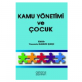 Kamu Yönetimi ve Çocuk - Yasemin Mamur Işıkçı