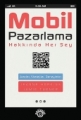  Mobil Pazarlama Hakkında Her Şey - Jeanne Hopkins, Jamie Turner