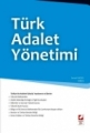  Türk Adalet Yönetimi - İsmail Aksel