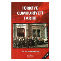 Türkiye Cumhuriyeti Tarihi - Muhittin Gül