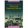 Türkiye'nin Toplumsal Hafızası - Esra Özyürek