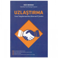 Uzlaştırma Ceza Yargılamasında Alternatif Çözüm - Raif Bıkmaz