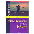  Yine Seninle Geldi Hayat - Cezmi Ersöz