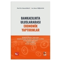 Bankacılıkta Uluslararası Ekonomik Yaptırımlar - Murat Balcı, Emre Yeşilkaya