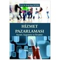  Hizmet Pazarlaması Kuram, Uygulama ve Örnekler - Sevgi Ayşe Öztürk