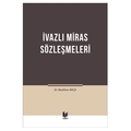 İvazlı Miras Sözleşmeleri - Neslihan Akça