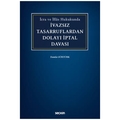 İvazsız Tasarruflardan Dolayı İptal Davası - Damla Gürtürk