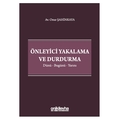  Önleyici Yakalama ve Durdurma - Onur Şahinkaya