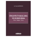 Önleyici Yakalama ve Durdurma - Onur Şahinkaya