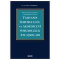 Taşıyanın Sorumluluğu ve Akdedeceği Sorumsuzluk Anlaşmaları - Nil Kula Değirmenci