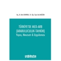  Türkiye'de Med-Arb (Arabuluculuk - Tahkim) - Ural Aküzüm, Berk Demirkol