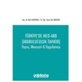 Türkiye'de Med-Arb (Arabuluculuk - Tahkim) - Ural Aküzüm, Berk Demirkol