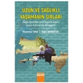 Uzun ve Sağlıklı Yaşamanın Sırları - Muammer Tuna, Tuğba Bayraktar