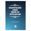  Vakfiyelere Göre Tabir ve Istılahlar - Nilgün Çevrimli