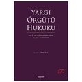  Yargı Örgütü Hukuku - Meral Sungurtekin Özkan, Aslı Aykutalp