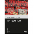 Antisemitizm - Pierre-André Taguieff