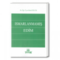 Ismarlanmamış Edim - Betül Özlük