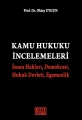  Kamu Hukuku İncelemeleri İnsan Hakları, Demokrasi, Hukuk Devleti, Egemenlik - Oktay Uygun