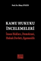 Kamu Hukuku İncelemeleri İnsan Hakları, Demokrasi, Hukuk Devleti, Egemenlik - Oktay Uygun