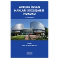  Avrupa İnsan Hakları Sözleşmesi Hukuku - İlyas Doğan