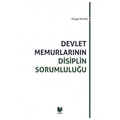 Devlet Memurlarının Disiplin Sorumluluğu - Duygu Kulaç