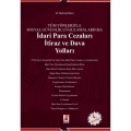  İdari Para Cezaları İtiraz ve Dava Yolları - Mehmet Bulut