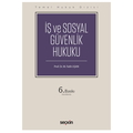  İş ve Sosyal Güvenlik Hukuku Temel Hukuk Dizisi - Fatih M. Uşan
