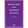  Kişisel Verilerin Ceza Normlarıyla Korunması - Hasan Sınar